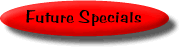 Future Specials